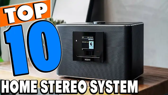 Best Home Stereo Systems