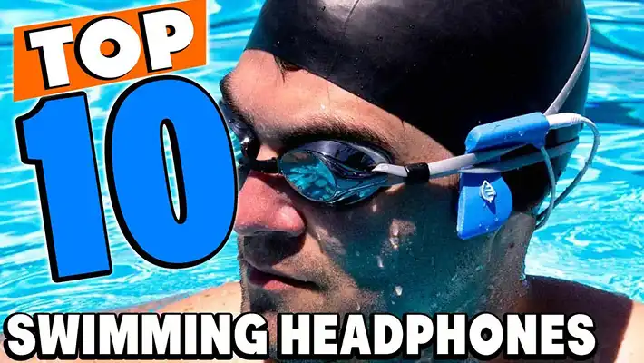 Top 10 Best Swimming Headphones | Product Review
